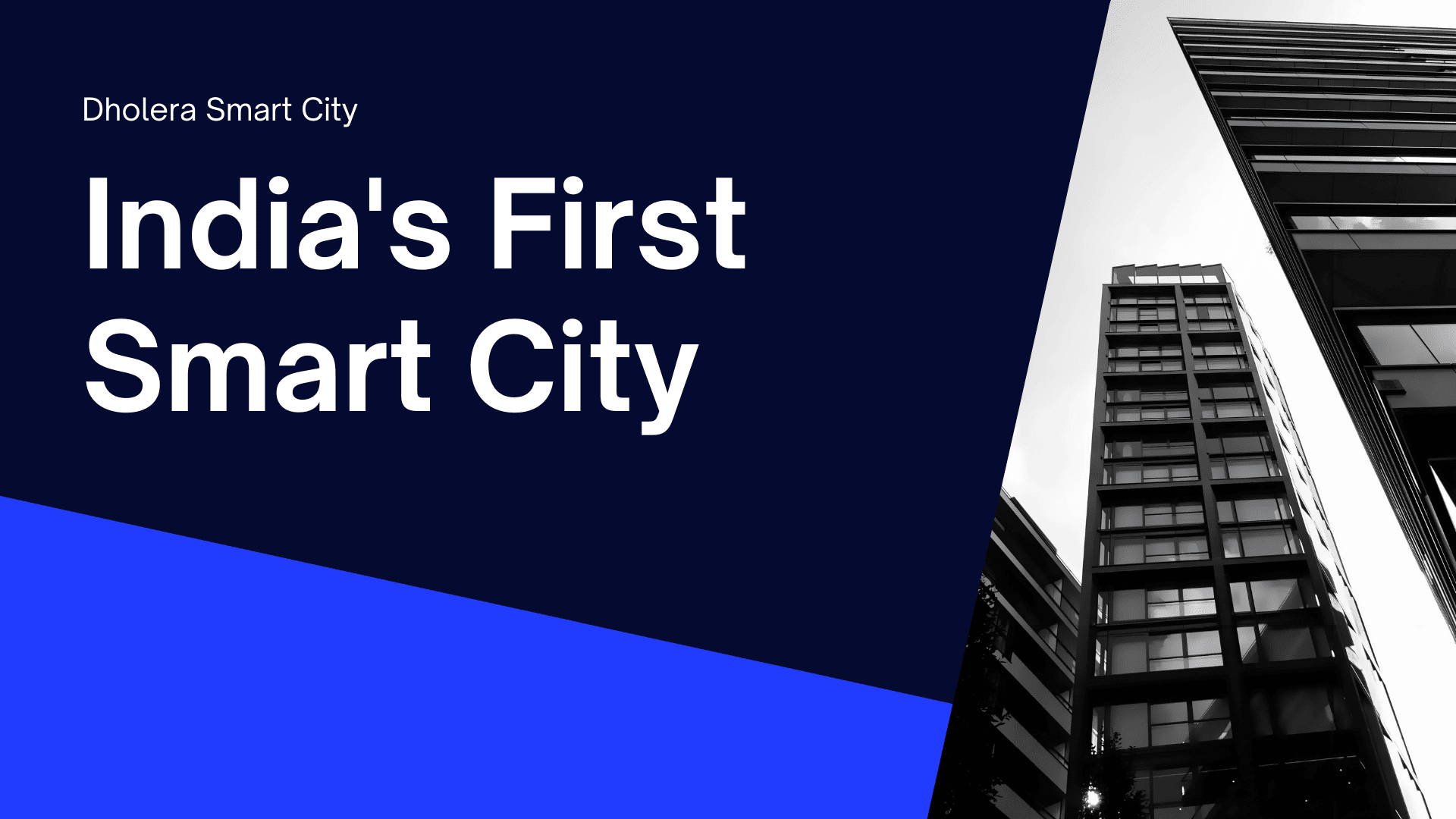 Indias First smart city