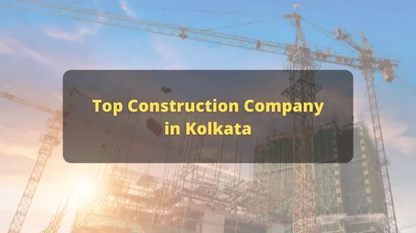 Construction Company in Kolkata