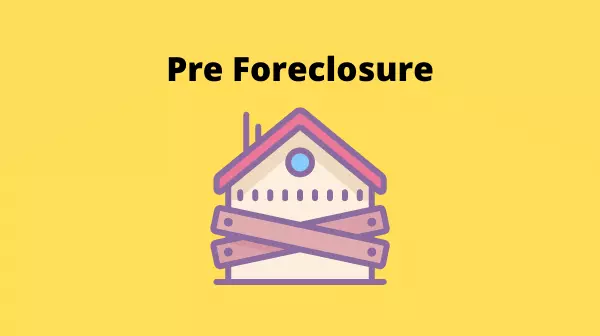 Pre-Foreclosure
