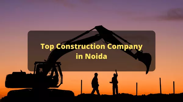 construction company in Noida